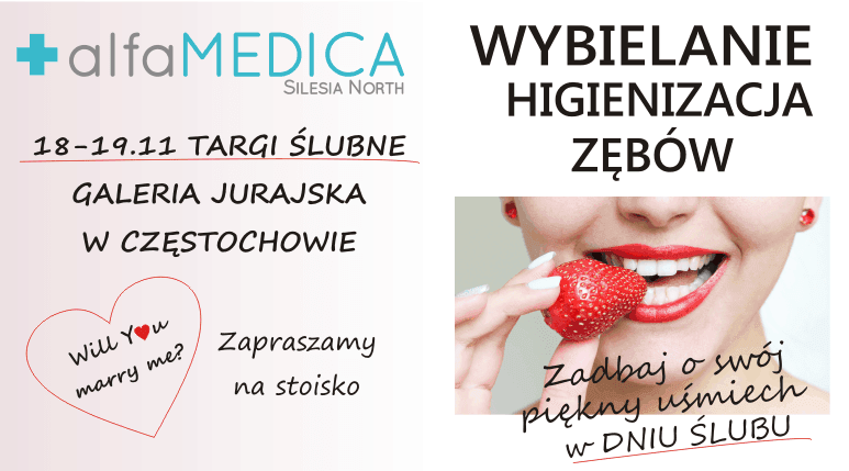 Targi Ślubne, Galeria Jurajska, wybielanie, higienizacja, alfamedica