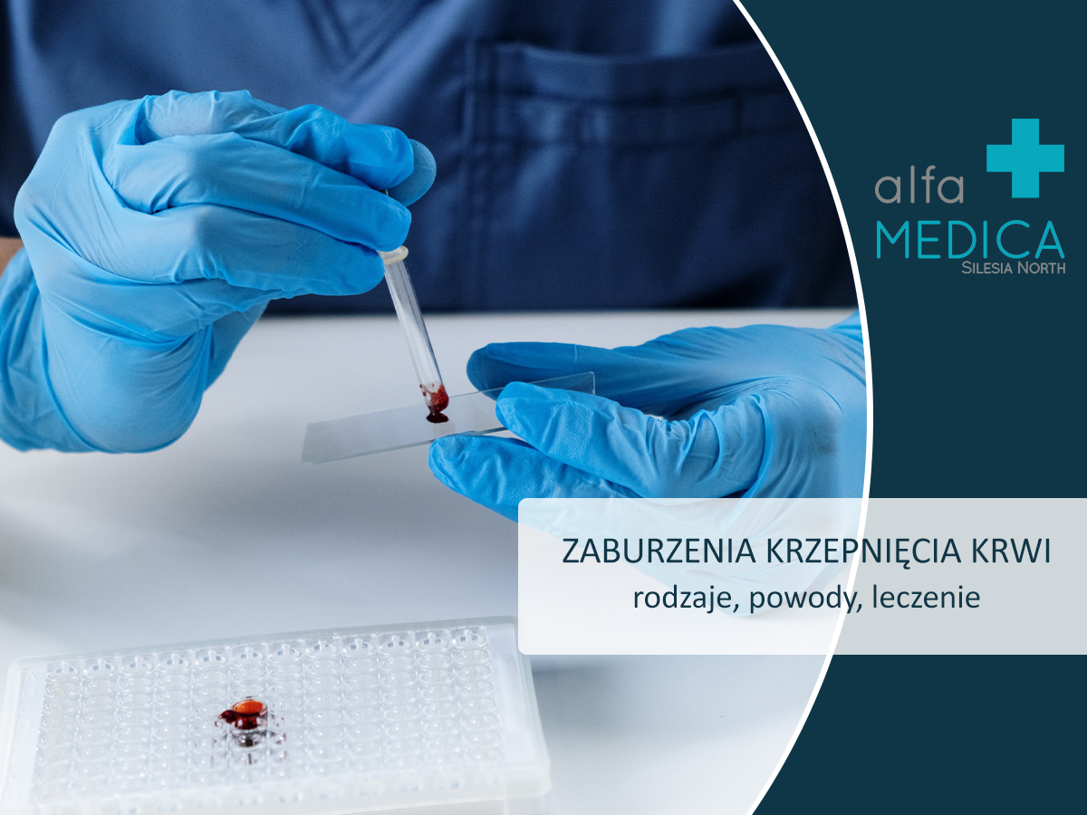 Zaburzenia krzepnięcia krw (skazy krwotoczne i nadkrzepliwość)